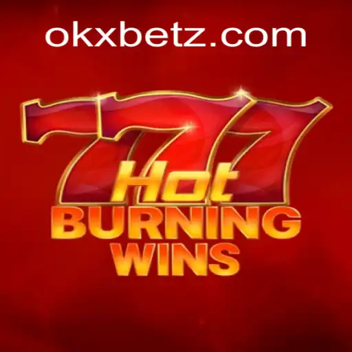 Explorando o Fascinante Mundo de HotBurningWins com OKXBET
