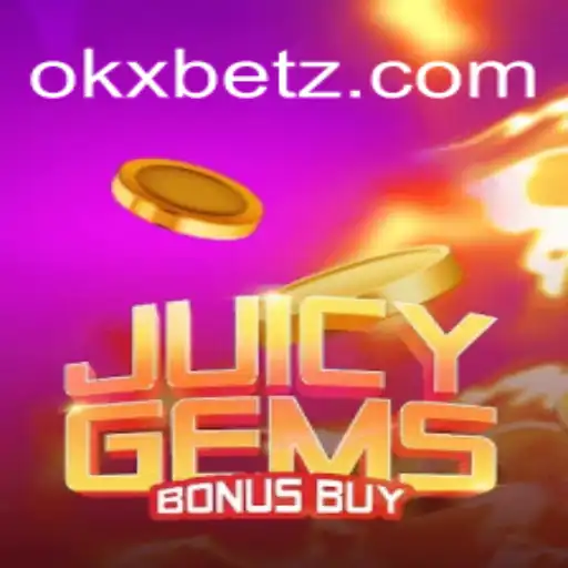 Explorando JuicyGemsBonusBuy: O Novo Fenômeno dos Jogos Online da OKXBET