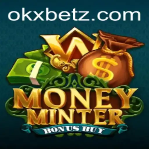 Explorando as Aventuras do MoneyMinterBonusBuy no OKXBET